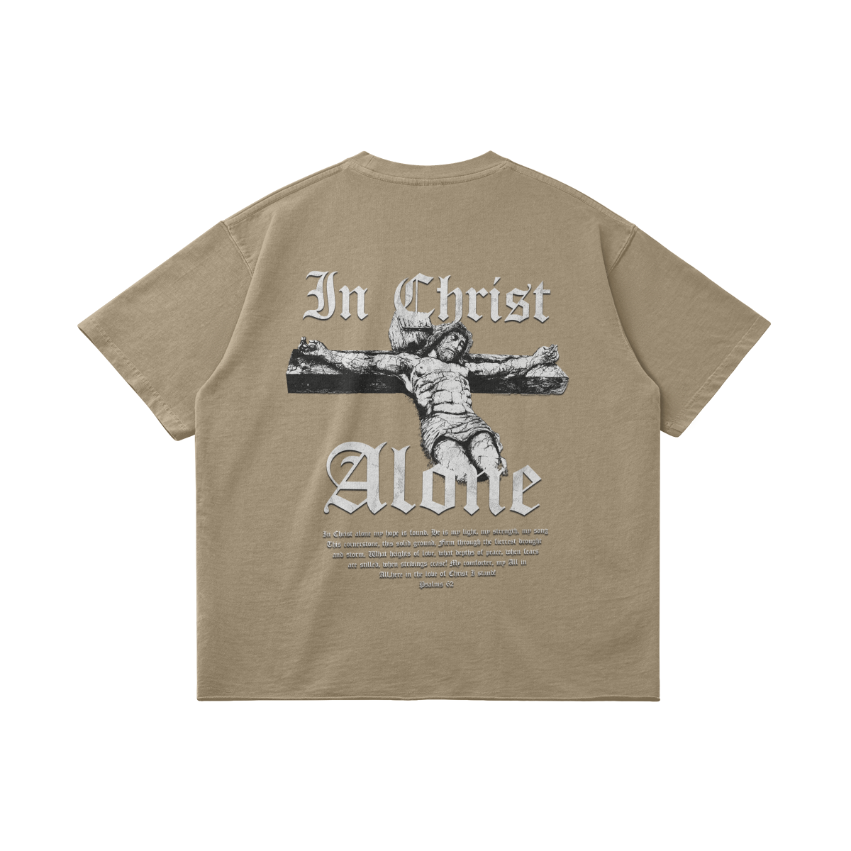 IN CHRIST ALONE Oversized Tee